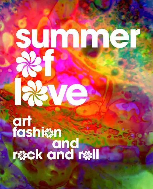 Cover: 9780520294820 | Summer of Love | Art, Fashion, and Rock and Roll | Buch | Englisch
