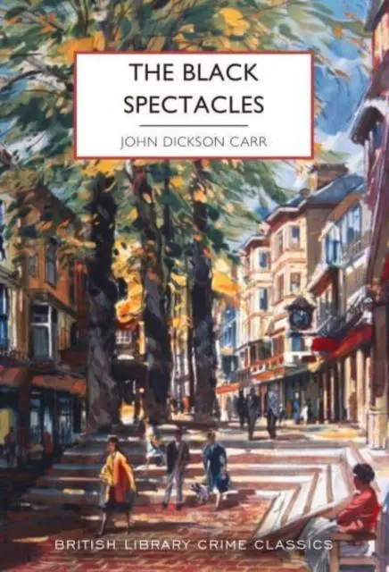 Cover: 9780712354820 | The Black Spectacles | John Dickson Carr | Taschenbuch | 272 S. | 2023