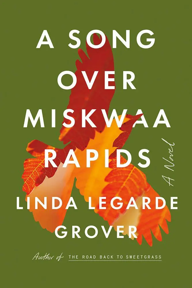 Cover: 9781517914820 | A Song Over Miskwaa Rapids | A Novel | Linda Legarde Grover | Buch