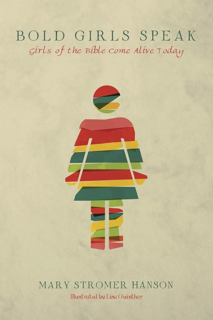 Cover: 9781620324820 | Bold Girls Speak | Mary Stromer Hanson | Taschenbuch | Englisch | 2013