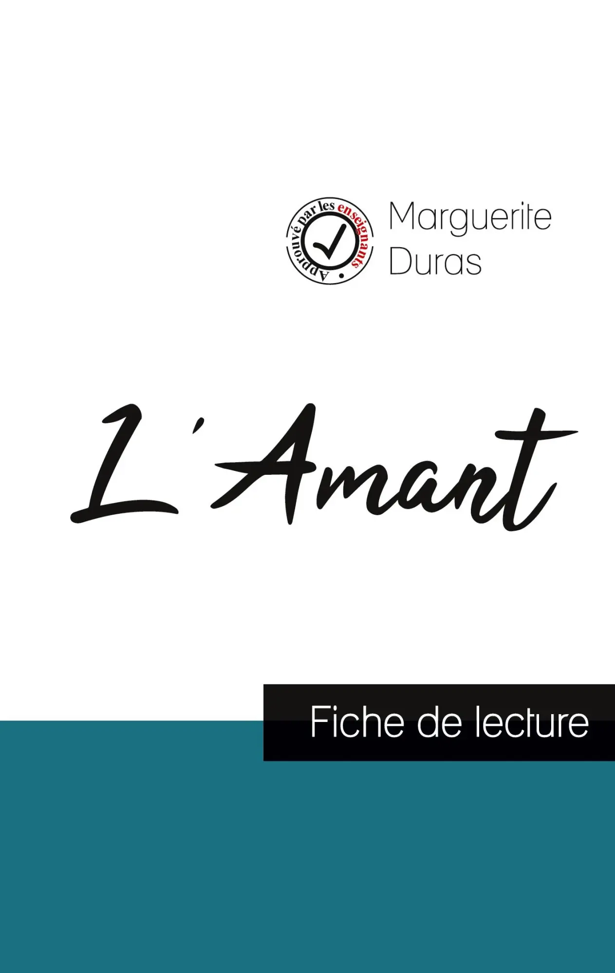 Cover: 9782759304820 | L'Amant de Marguerite Duras (fiche de lecture et analyse complète...