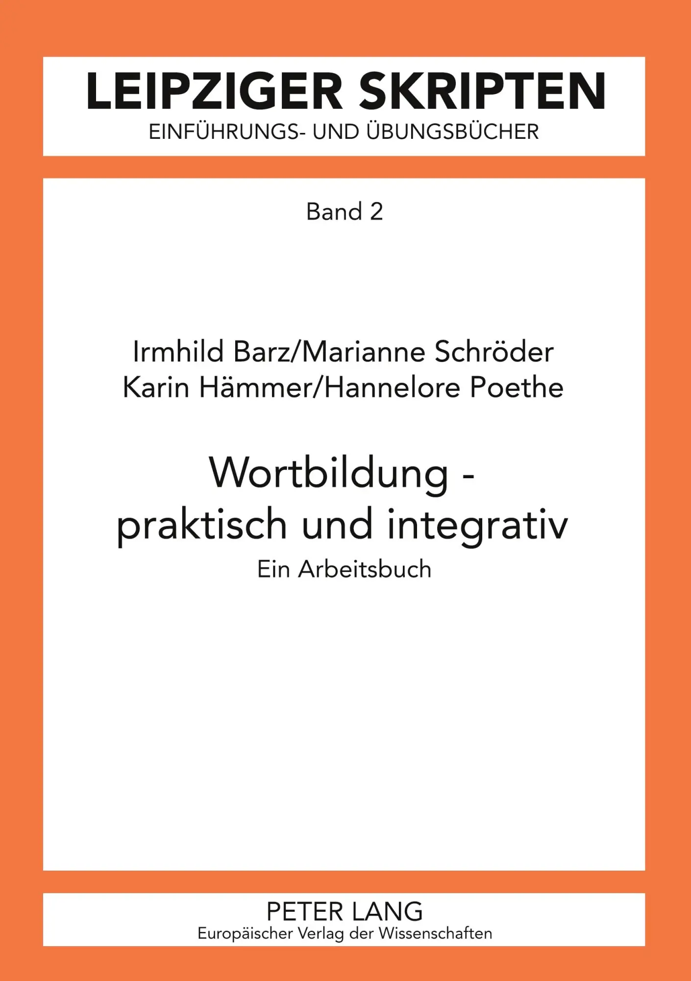 Cover: 9783631564820 | Wortbildung - praktisch und integrativ | Ein Arbeitsbuch | Taschenbuch
