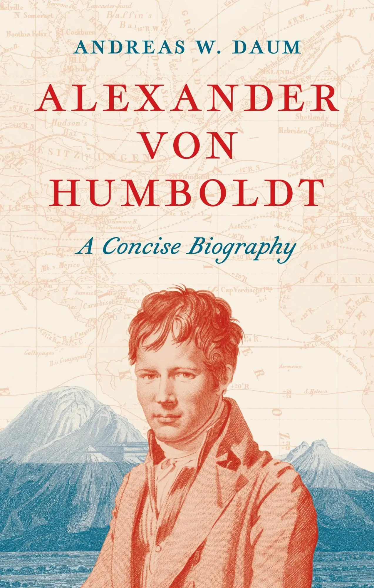 Cover: 9780691254920 | Alexander Von Humboldt | A Concise Biography | Andreas W Daum | Buch