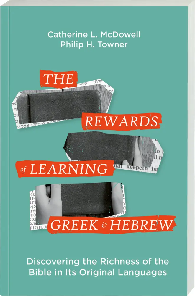 Cover: 9783438054920 | The Rewards of Learning Greek and Hebrew | Philip H. Towner (u. a.)