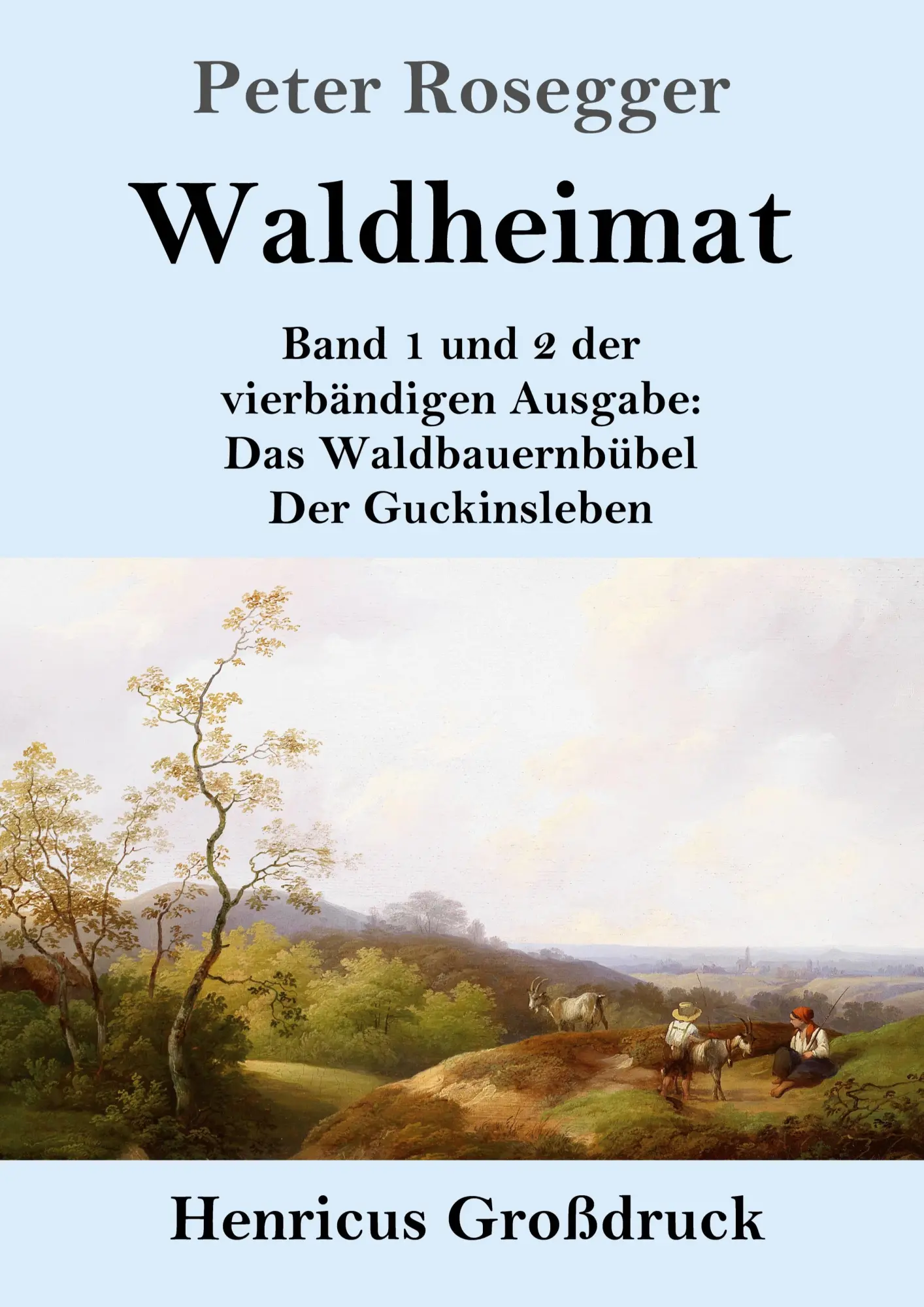 Cover: 9783847854920 | Waldheimat (Großdruck) | Peter Rosegger | Taschenbuch | 652 S. | 2023