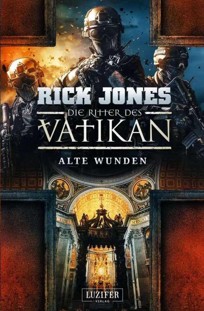 Cover: 9783958354920 | Die Ritter des Vatikan - Alte Wunden | Thriller | Rick Jones | Buch