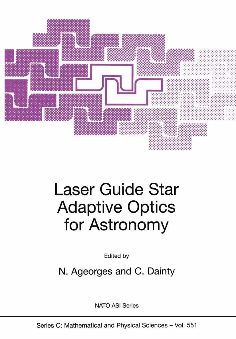 Cover: 9789048154920 | Laser Guide Star Adaptive Optics for Astronomy | C. Dainty (u. a.)