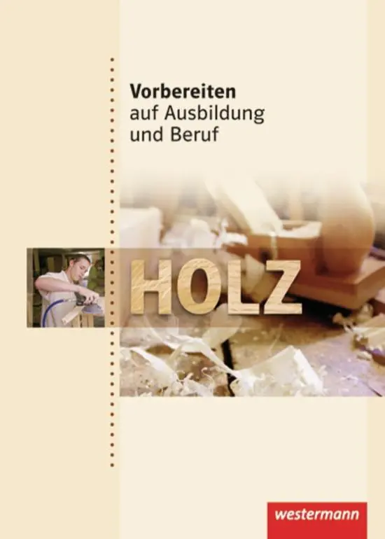 Cover: 9783142905020 | Vorbereiten auf Ausbildung und Beruf. Schülerbuch. Holz | Buch | 2010