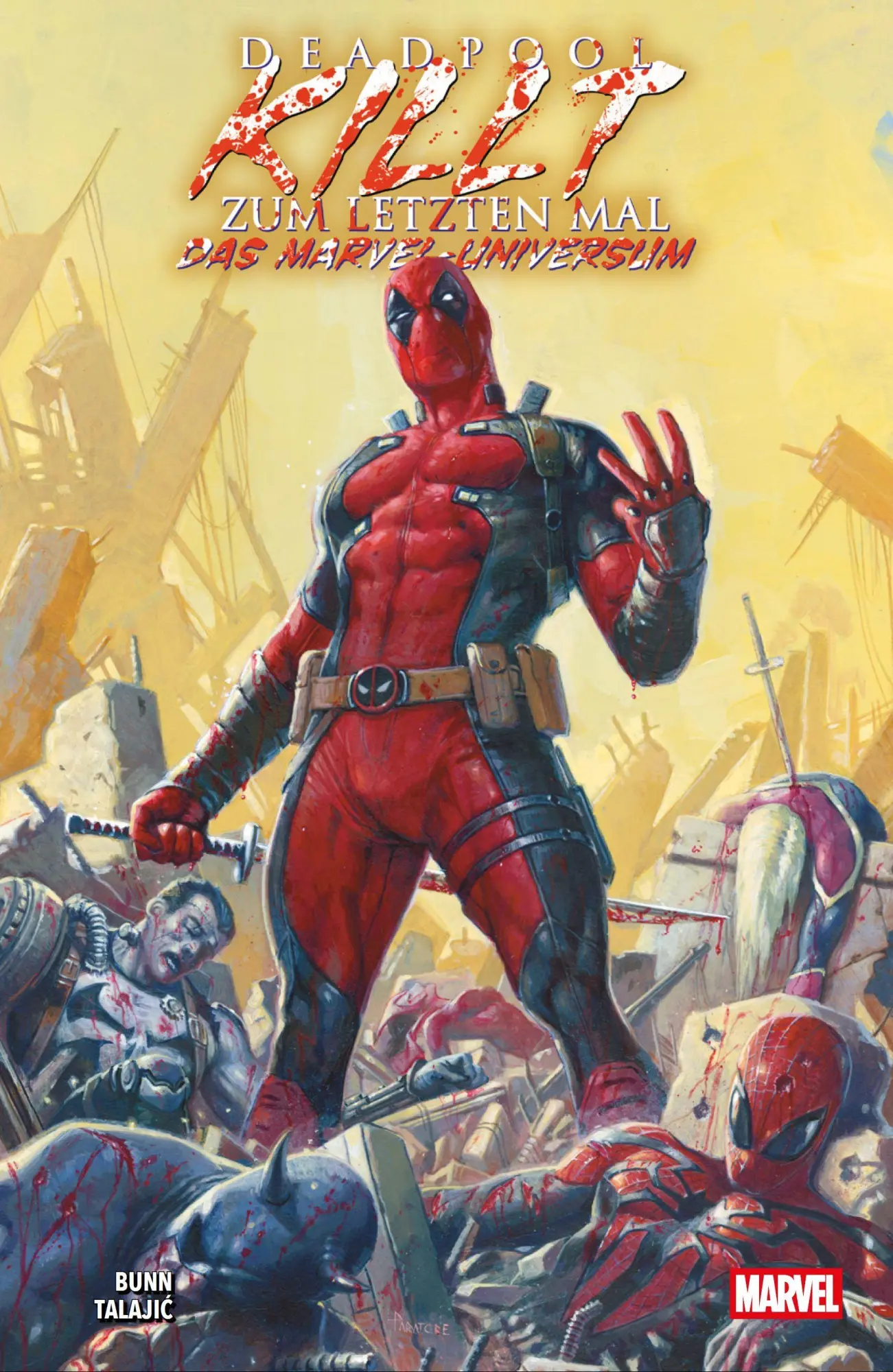 Cover: 9783741645020 | Deadpool killt zum letzten Mal das Marvel-Universum | Bunn (u. a.)