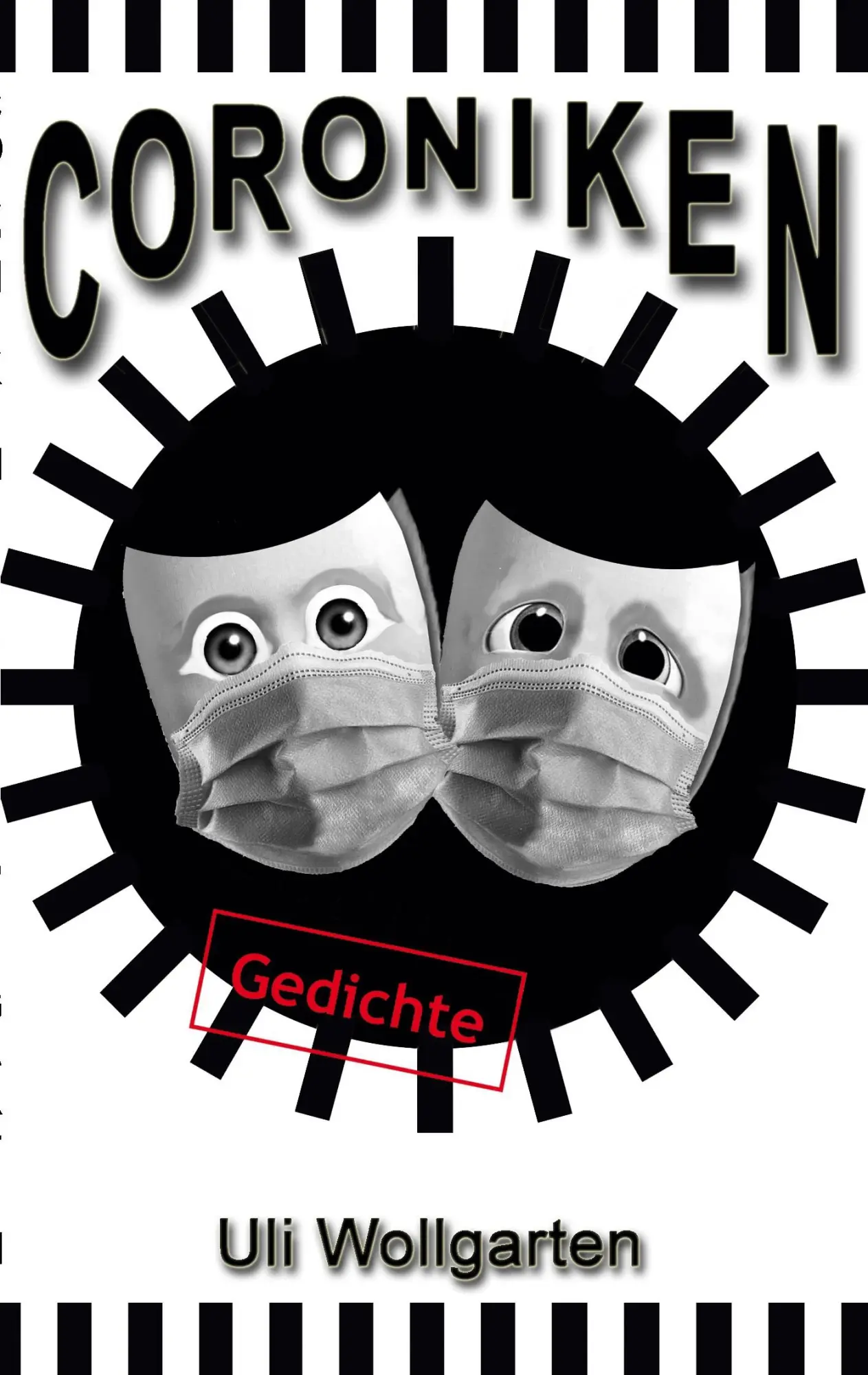 Cover: 9783752605020 | Coroniken | Uli Wollgarten | Taschenbuch | 56 S. | Deutsch | 2020