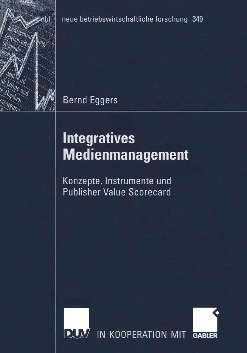 Cover: 9783835005020 | Integratives Medienmanagement | Bernd Eggers | Taschenbuch | xxii