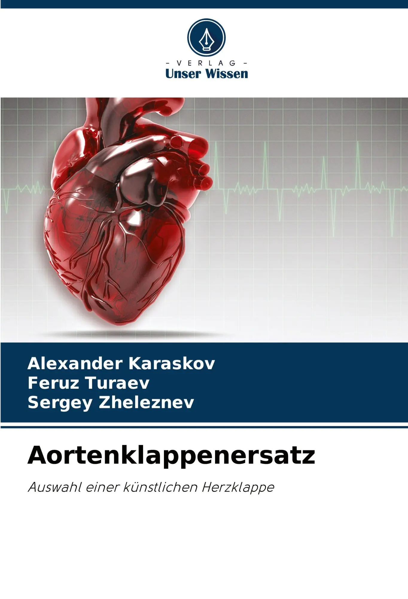 Cover: 9786207115020 | Aortenklappenersatz | Auswahl einer künstlichen Herzklappe | Buch
