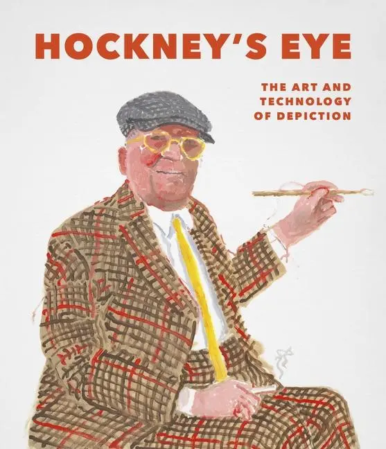 Cover: 9781913645120 | Hockney's Eye: The Art and Technology of Depiction | Gayford (u. a.)