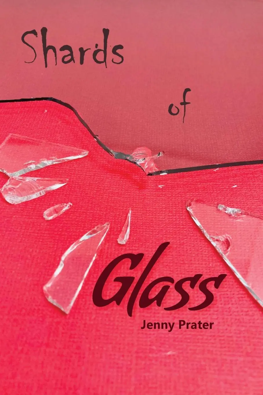Cover: 9781952185120 | Shards of Glass | Jenny Prater | Taschenbuch | Englisch | 2023