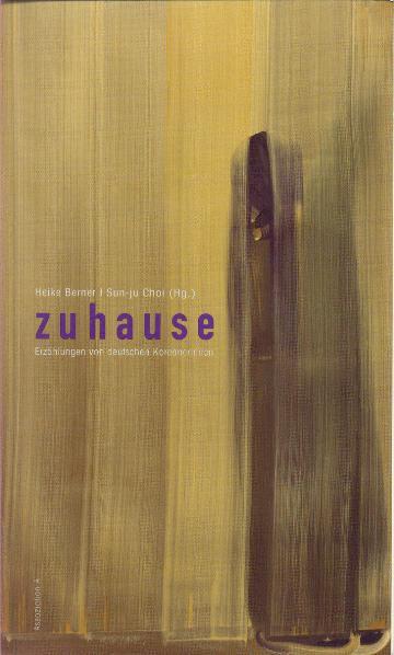 Cover: 9783862415120 | zuhause | Erzählungen von deutschen Koreanerinnen | Berner (u. a.)