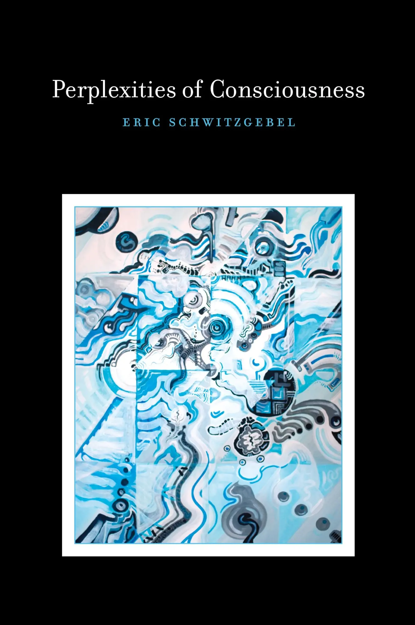 Cover: 9780262525220 | Perplexities of Consciousness | Eric Schwitzgebel | Taschenbuch | 2013