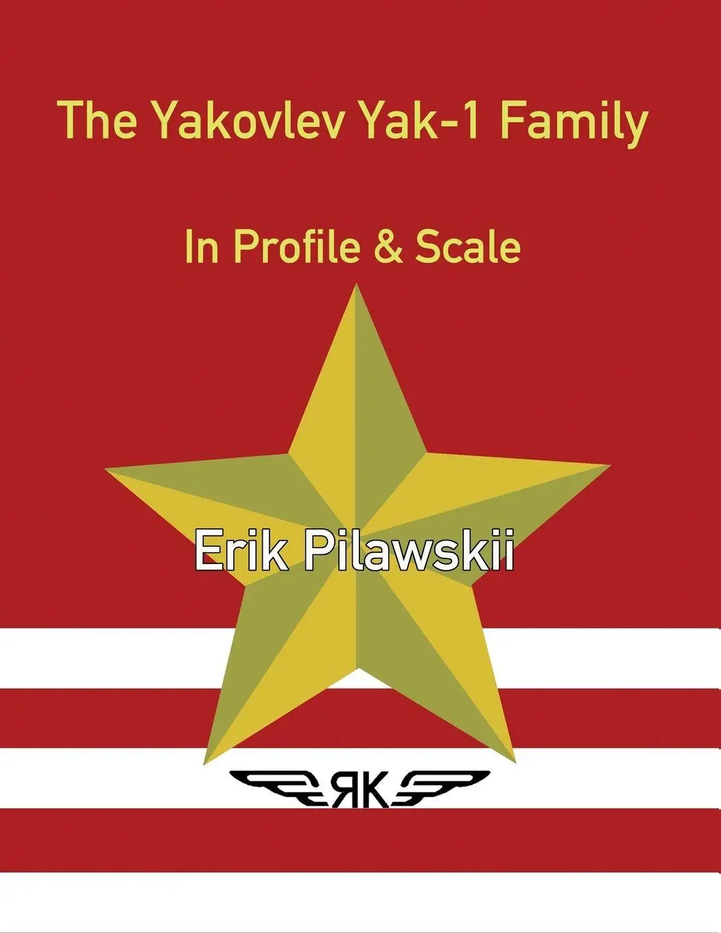 Cover: 9781471625220 | The Yakovlev Yak-1 Family In Profile &amp; Scale | Erik Pilawskii | Buch