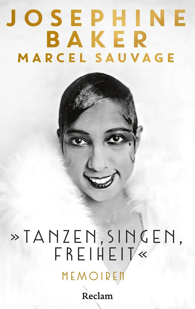 Cover: 9783150115220 | "Tanzen, Singen, Freiheit". Memoiren | Josephine Baker (u. a.) | Buch