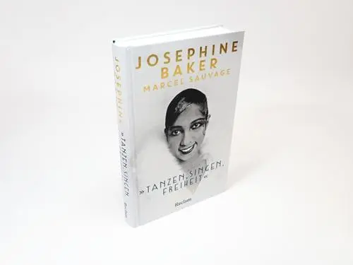 Bild: 9783150115220 | "Tanzen, Singen, Freiheit". Memoiren | Josephine Baker (u. a.) | Buch
