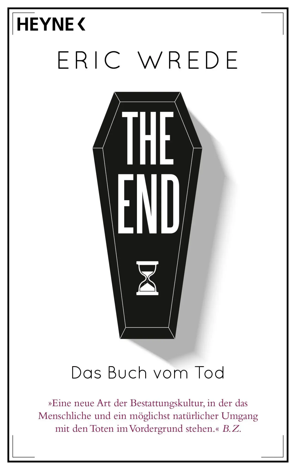Cover: 9783453605220 | The End | Das Buch vom Tod | Eric Wrede | Taschenbuch | 192 S. | 2026