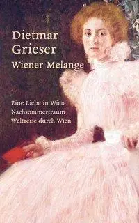 Cover: 9783701715220 | Wiener Melange | Dietmar Grieser | Buch | 760 S. | Deutsch | 2009