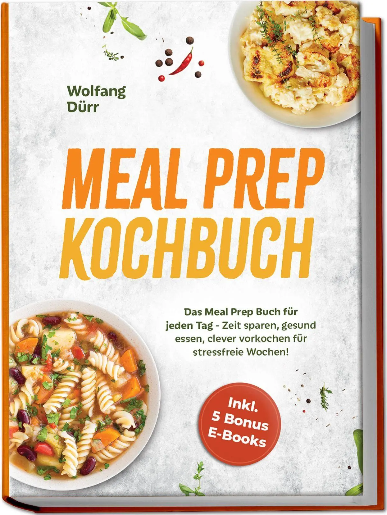 Cover: 9783757635220 | Meal Prep Kochbuch: Das Meal Prep Buch für jeden Tag - Zeit sparen,...