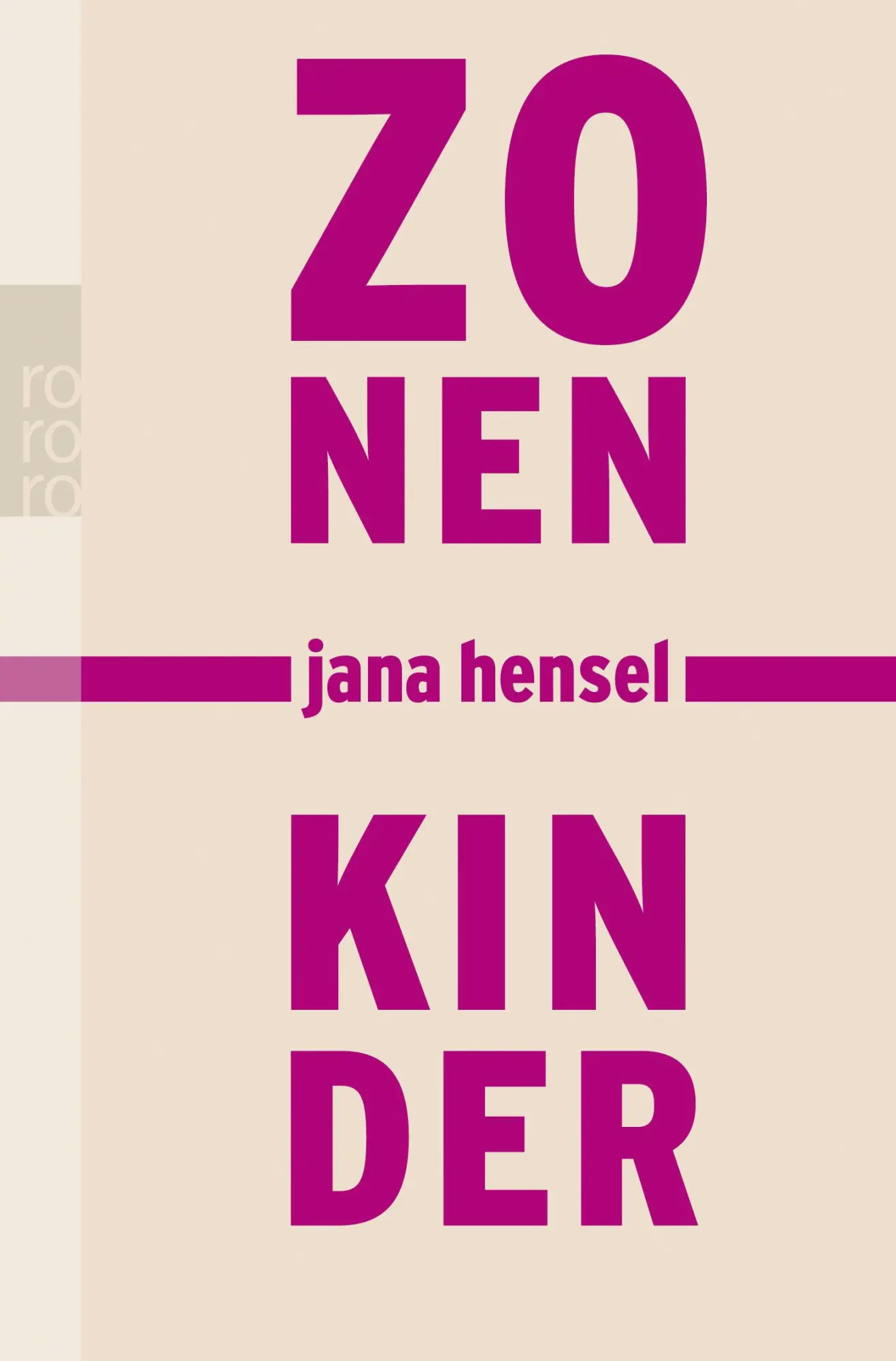 Cover: 9783499235320 | Zonenkinder | Jana Hensel | Taschenbuch | 176 S. | Deutsch | 2004