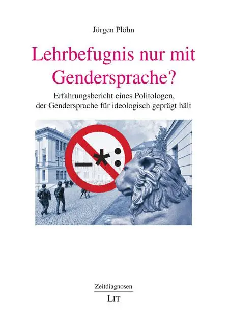 Cover: 9783643155320 | Lehrbefugnis nur mit Gendersprache? | Jürgen Plöhn | Taschenbuch | LIT