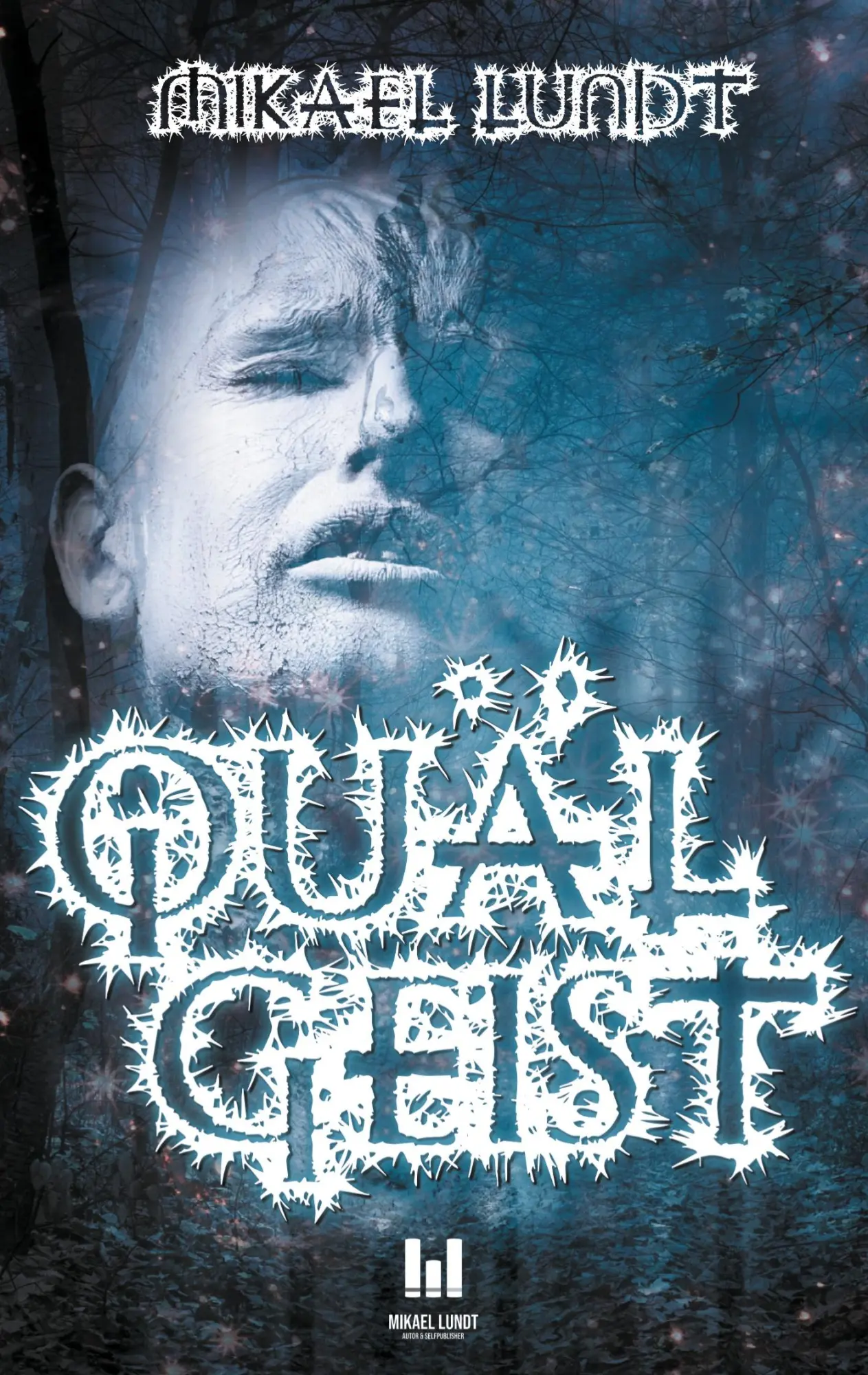 Cover: 9783754345320 | Quälgeist | Mikael Lundt | Taschenbuch | Hausmanns krude Fälle | 2021