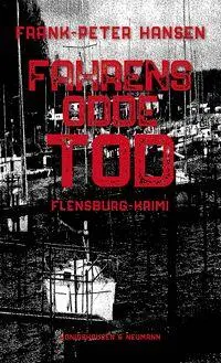 Cover: 9783826095320 | Fahrensodde Tod | Flensburg-Krimi | Frank-Peter Hansen | Taschenbuch