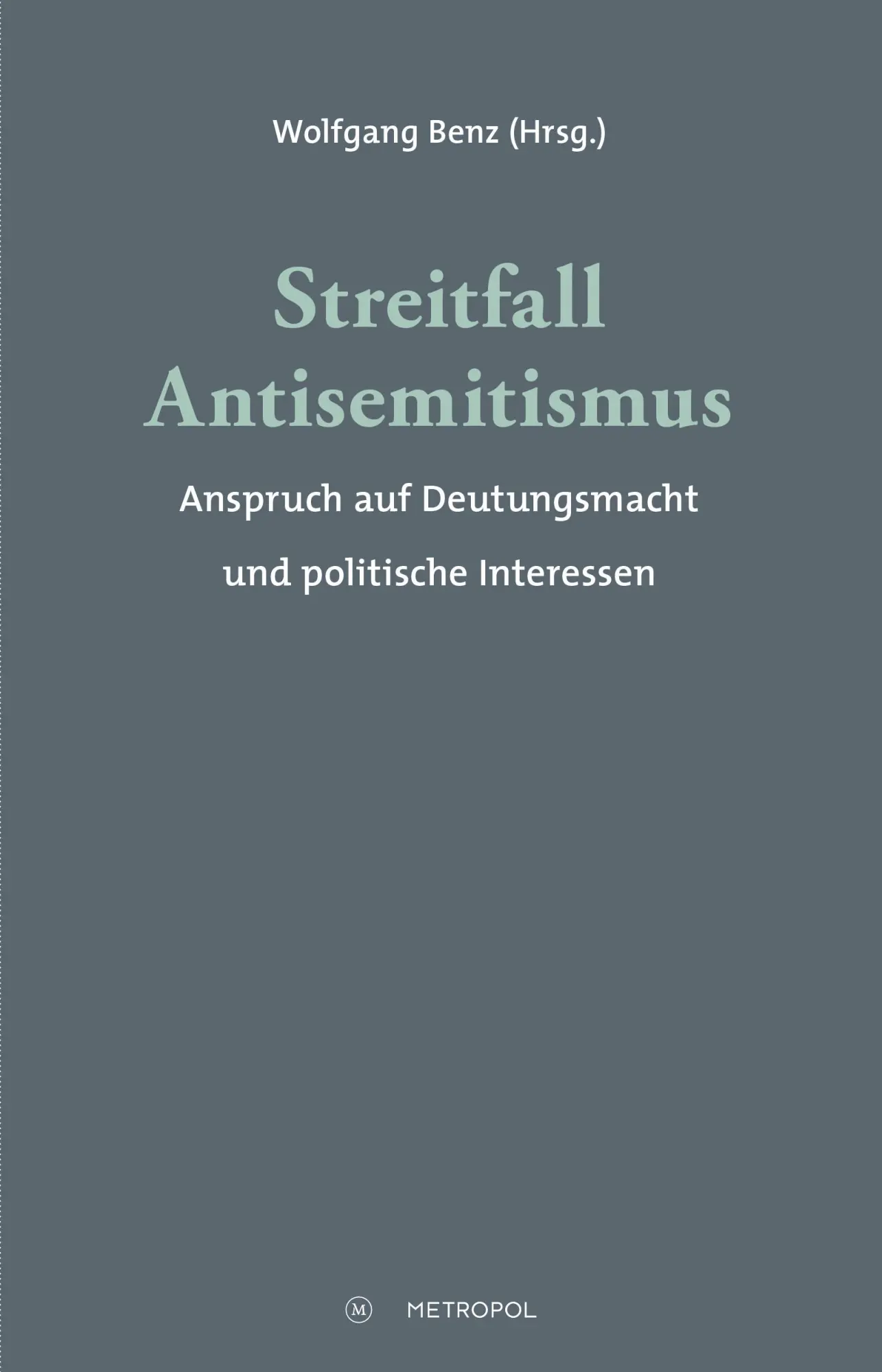 Cover: 9783863315320 | Streitfall Antisemitismus | Wolfgang Benz | Buch | 328 S. | Deutsch