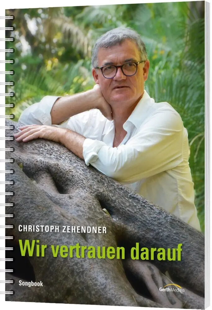 Cover: 9783896155320 | Wir vertrauen darauf (Songbook) | Christoph Zehendner | Buch | 88 S.