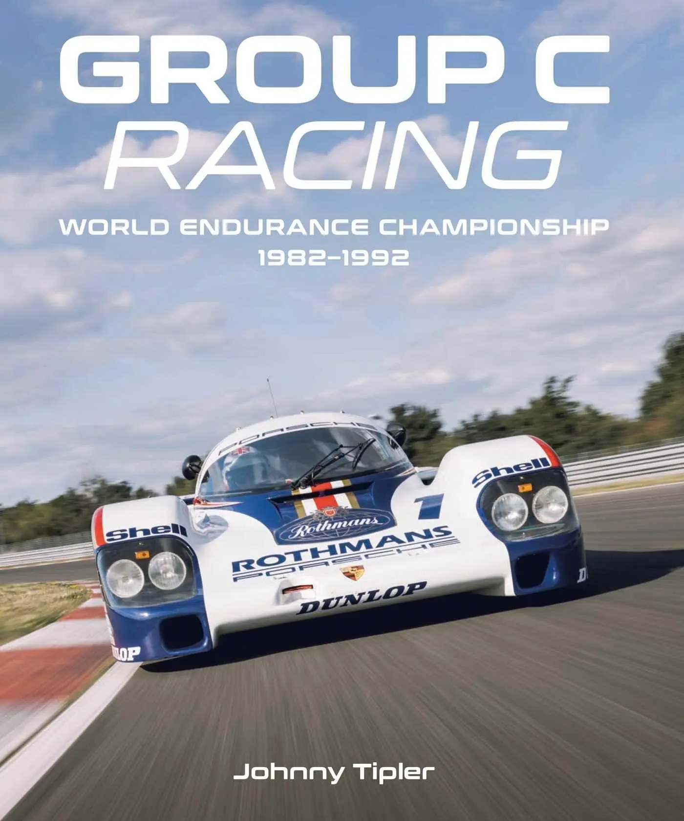 Cover: 9780719845420 | Group C Racing | World Endurance Championship, 1982-1992 | Tipler