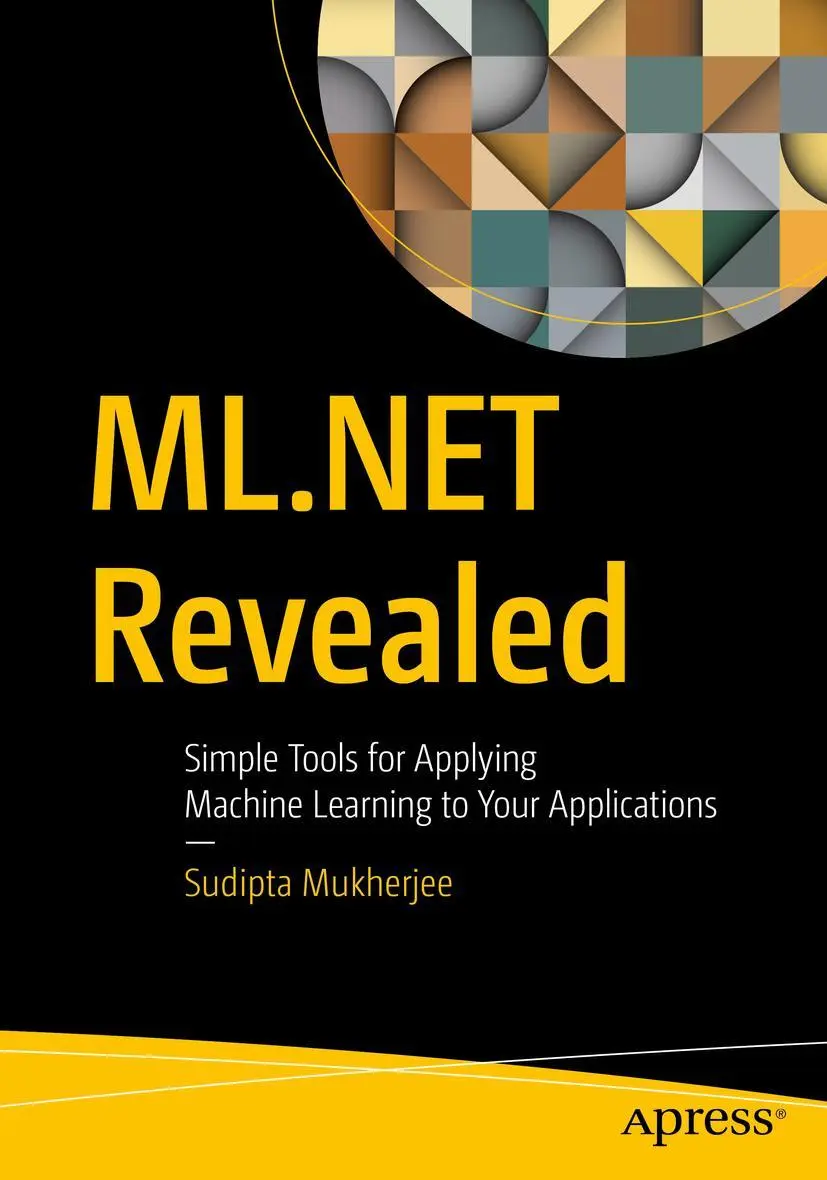 Cover: 9781484265420 | ML.NET Revealed | Sudipta Mukherjee | Taschenbuch | xviii | Englisch