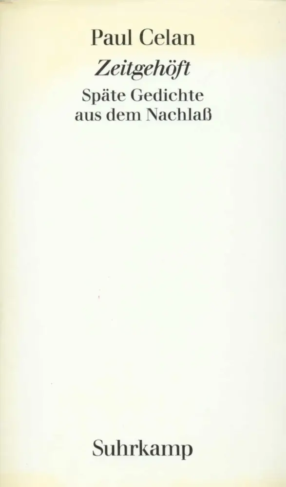 Cover: 9783518025420 | Zeitgehöft | Späte Gedichte aus dem Nachlaß | Paul Celan | Buch | 1976