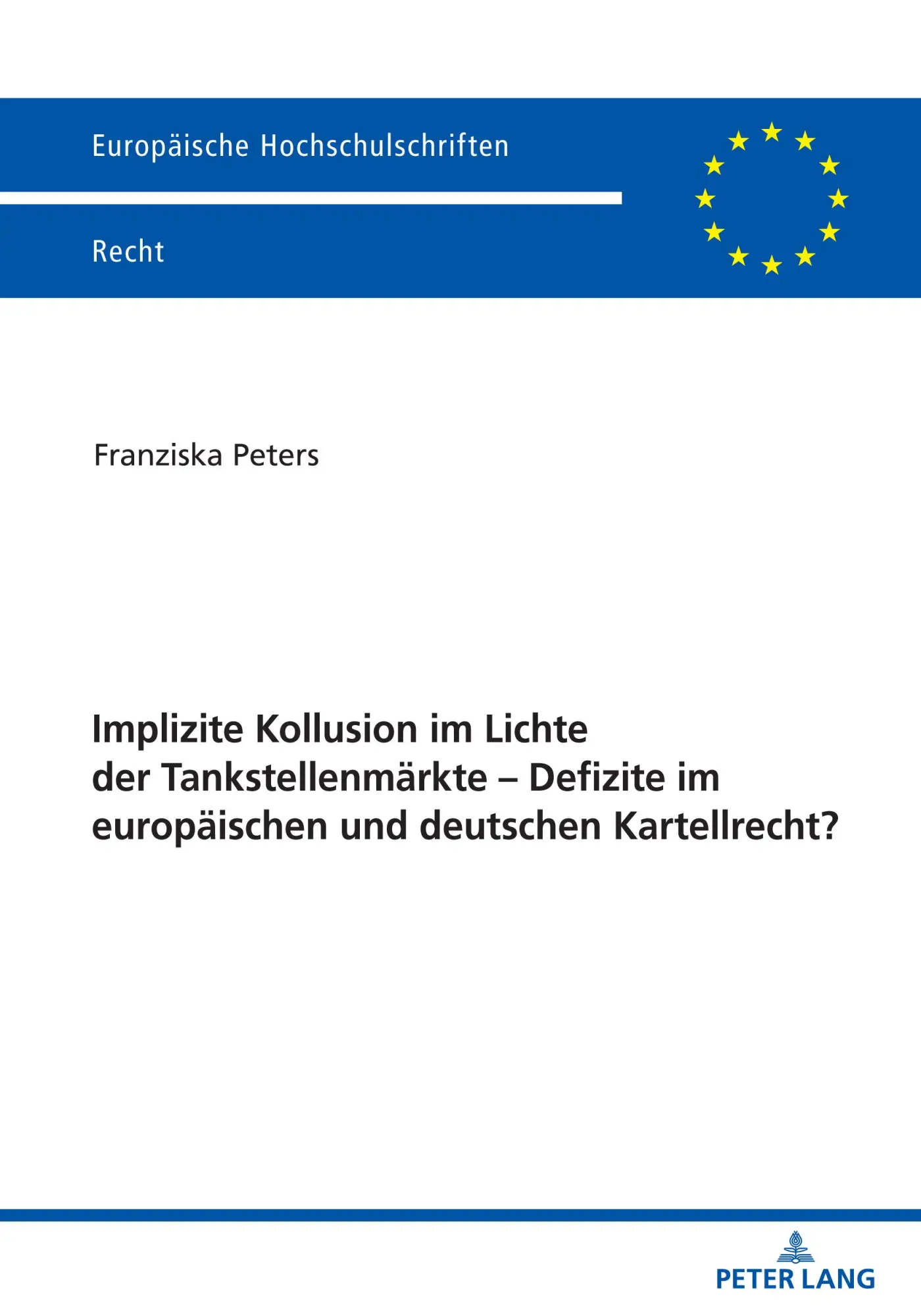 Cover: 9783631885420 | Implizite Kollusion im Lichte der Tankstellenmärkte - Defizite im...