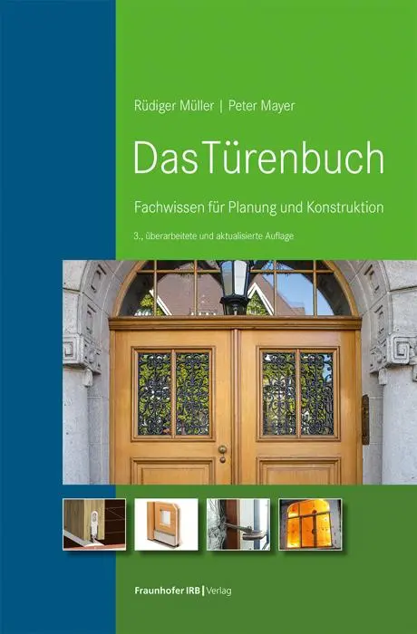 Cover: 9783738805420 | Das Türenbuch. | Fachwissen für Planung und Konstruktion. | Buch
