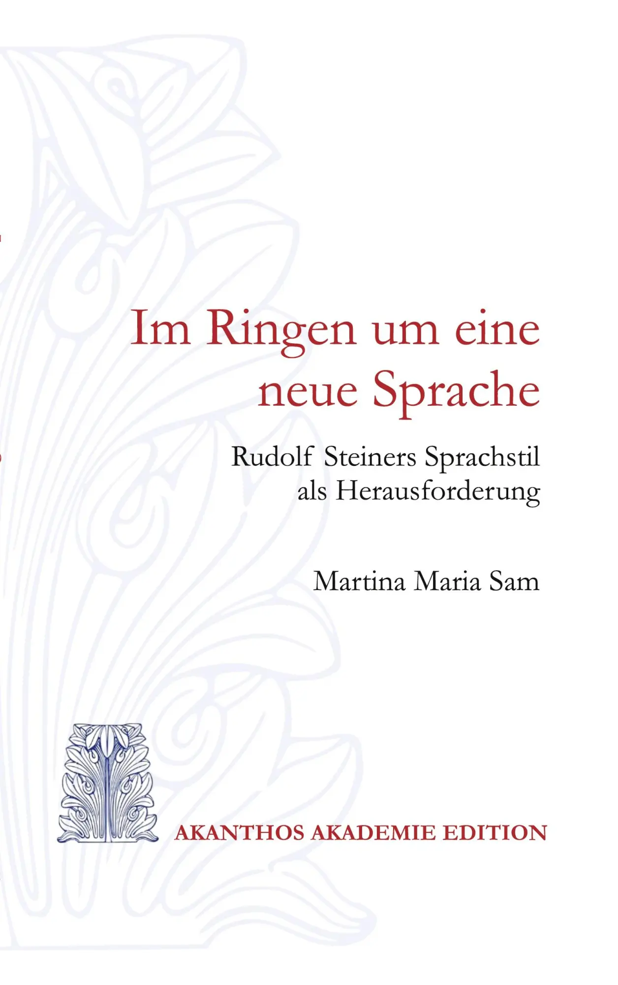 Cover: 9783819225420 | Im Ringen um eine neue Sprache | Martina Maria Sam | Taschenbuch
