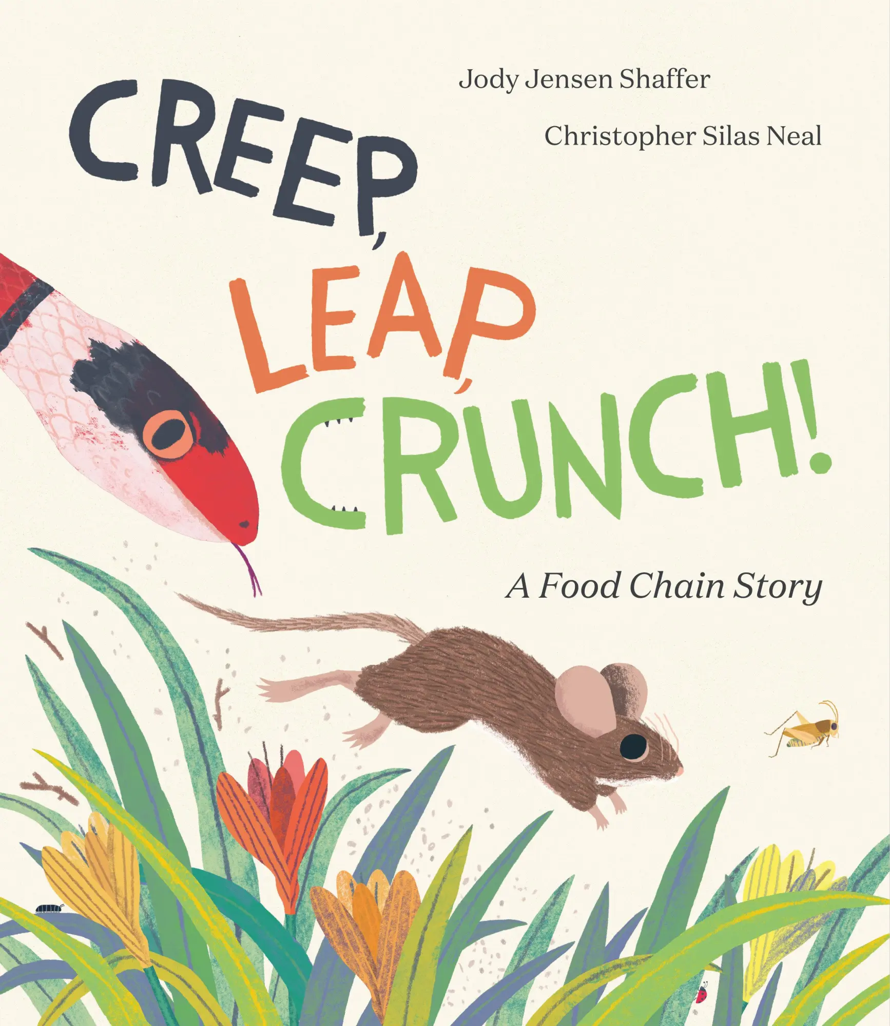 Cover: 9780593565520 | Creep, Leap, Crunch! A Food Chain Story | Jody Jensen Shaffer | 2023
