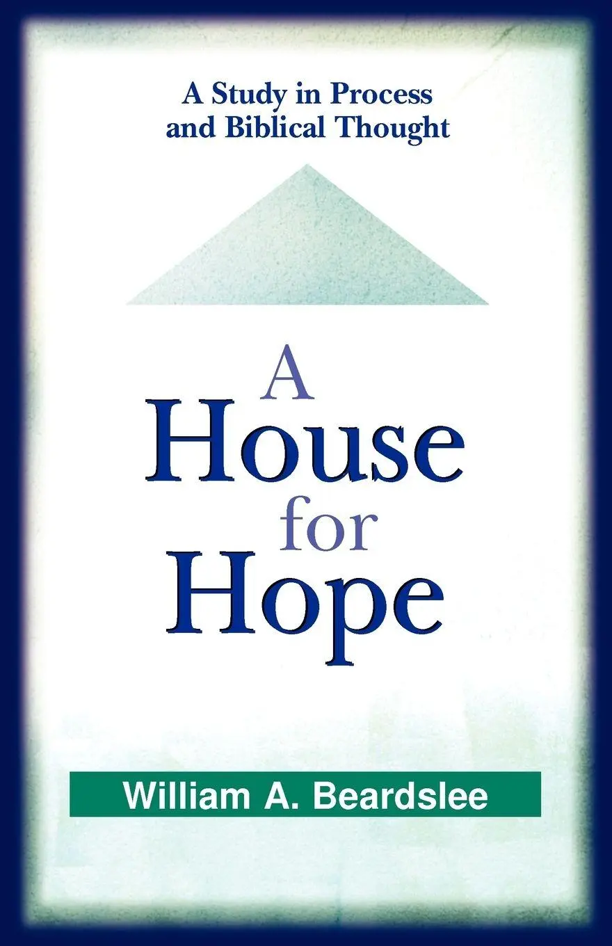 Cover: 9780664225520 | A House for Hope | A Study in Process and Biblical Thought | Beardslee