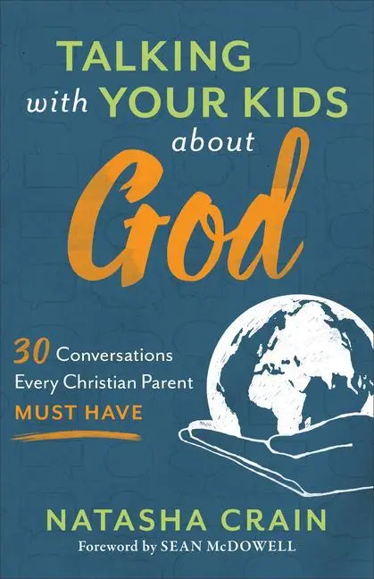 Cover: 9780801075520 | Talking with Your Kids about God | Natasha Crain | Taschenbuch | 2017