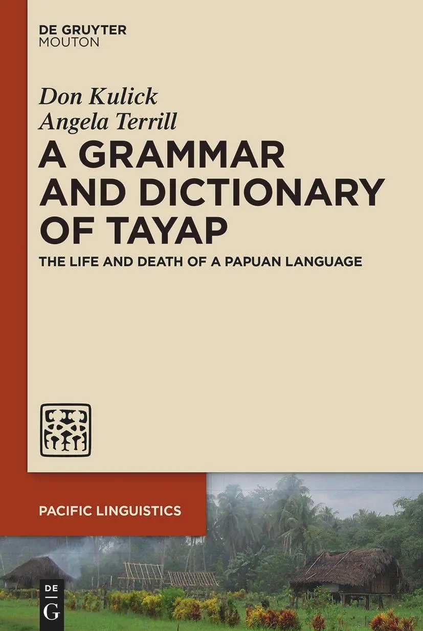 Cover: 9781501525520 | A Grammar and Dictionary of Tayap | Angela Terrill (u. a.) | Buch | XX