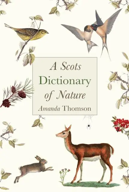 Cover: 9781912235520 | A Scots Dictionary of Nature | Amanda Thomson | Taschenbuch | Englisch