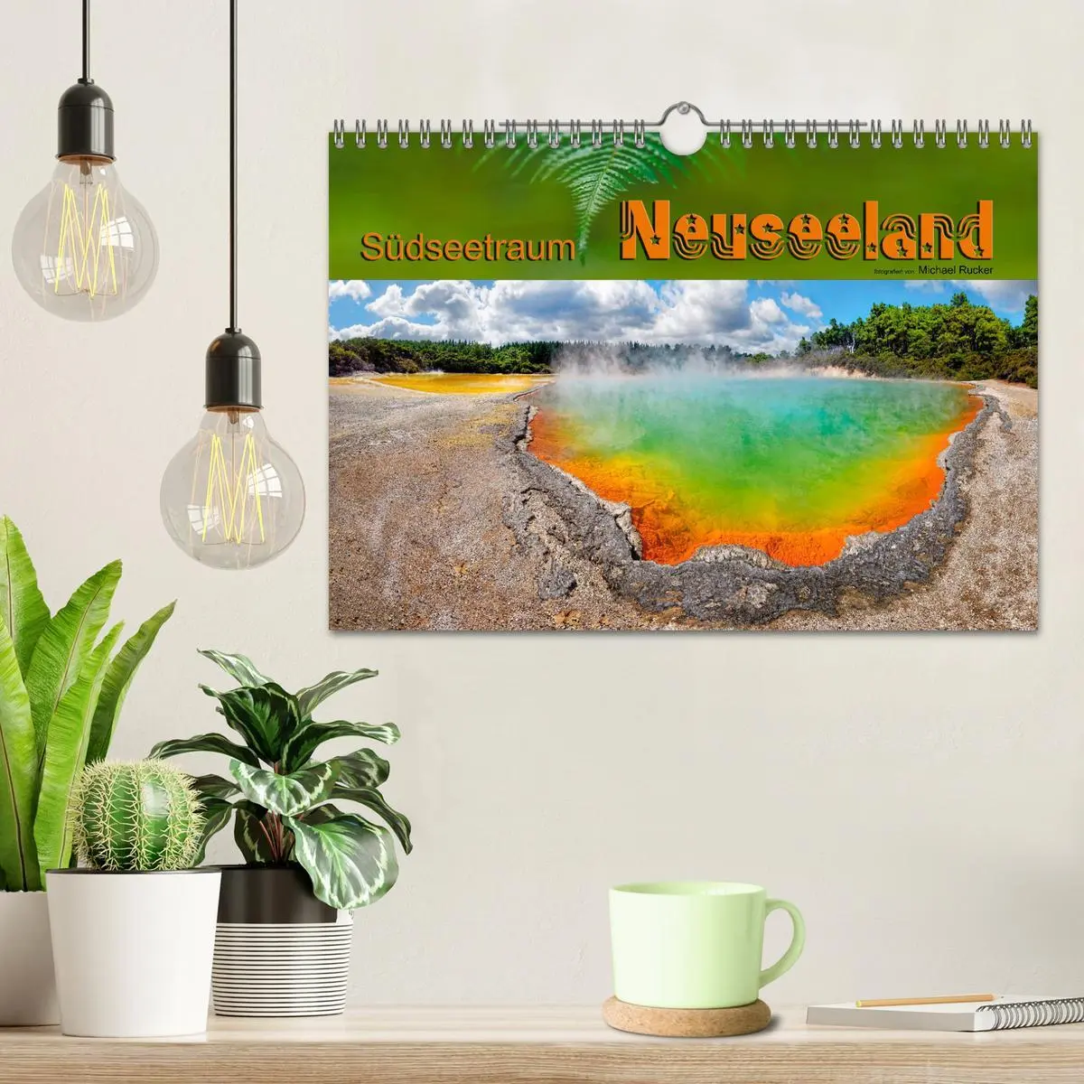 Bild: 9783457255520 | Südseetraum Neuseeland (Wandkalender 2026 DIN A4 quer), CALVENDO...