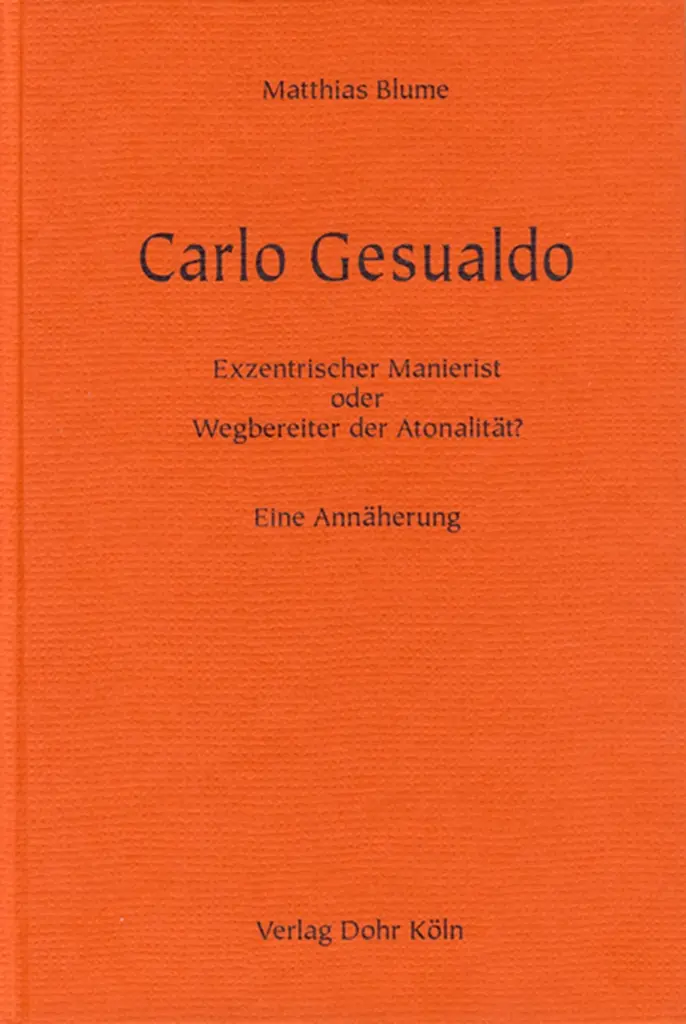 Cover: 9783936655520 | Carlo Gesualdo | Matthias Blume | Buch | Buch | 2012 | verlag Dohr