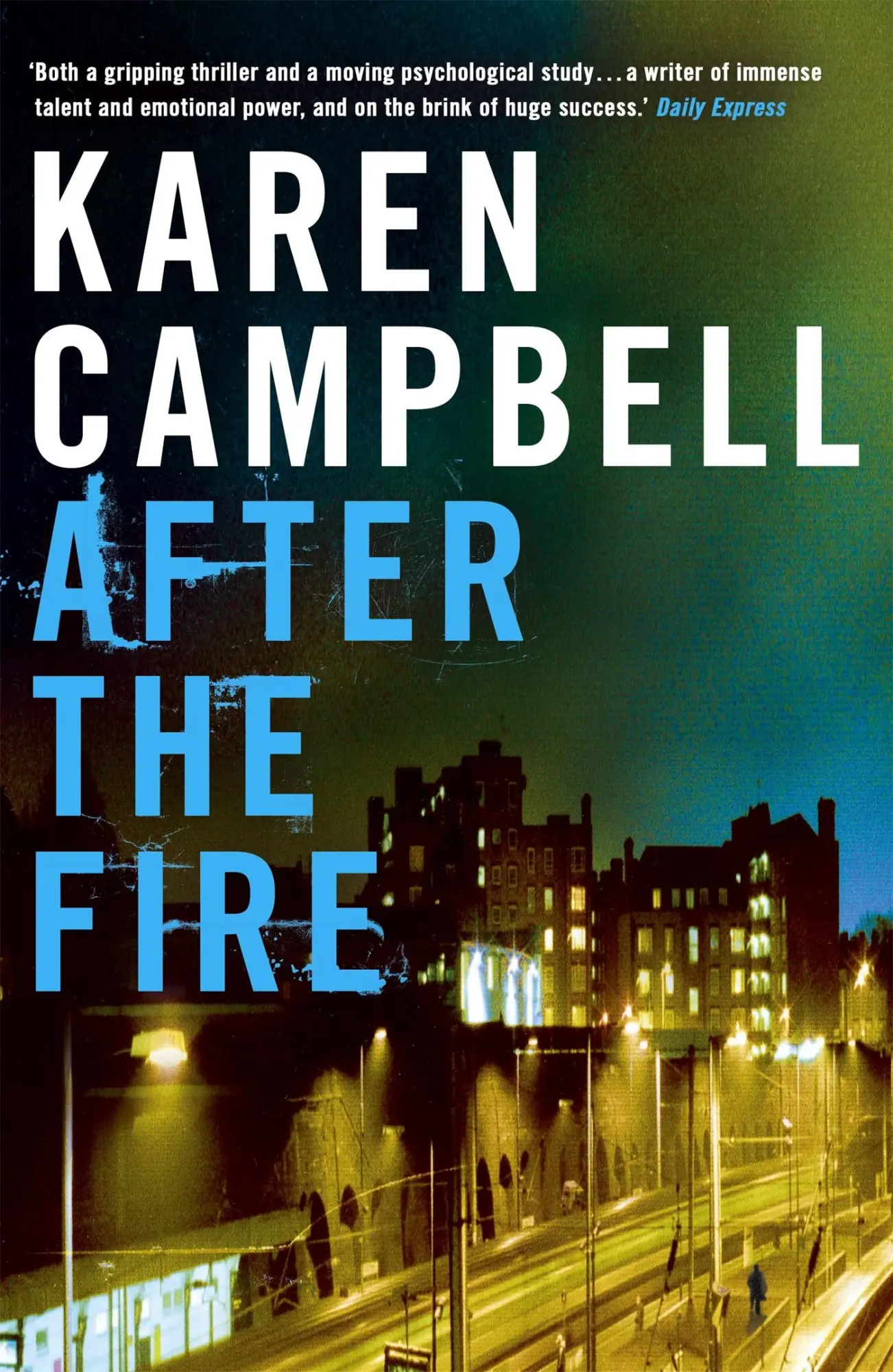 Cover: 9780340935620 | After the Fire | Karen Campbell | Taschenbuch | Englisch | 2010
