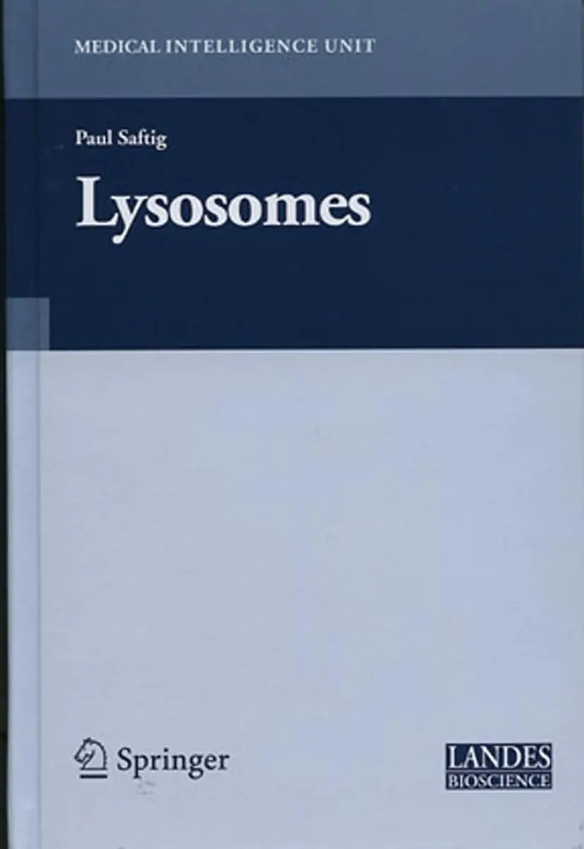 Cover: 9780387255620 | Lysosomes | Paul Saftig | Buch | xii | Englisch | 2005 | Springer US