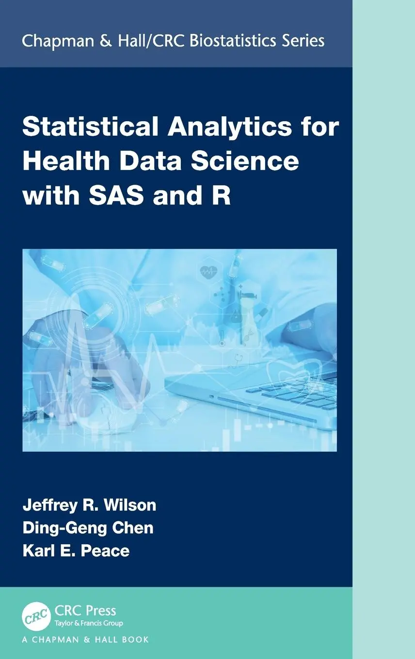 Cover: 9781032325620 | Statistical Analytics for Health Data Science with SAS and R | Buch