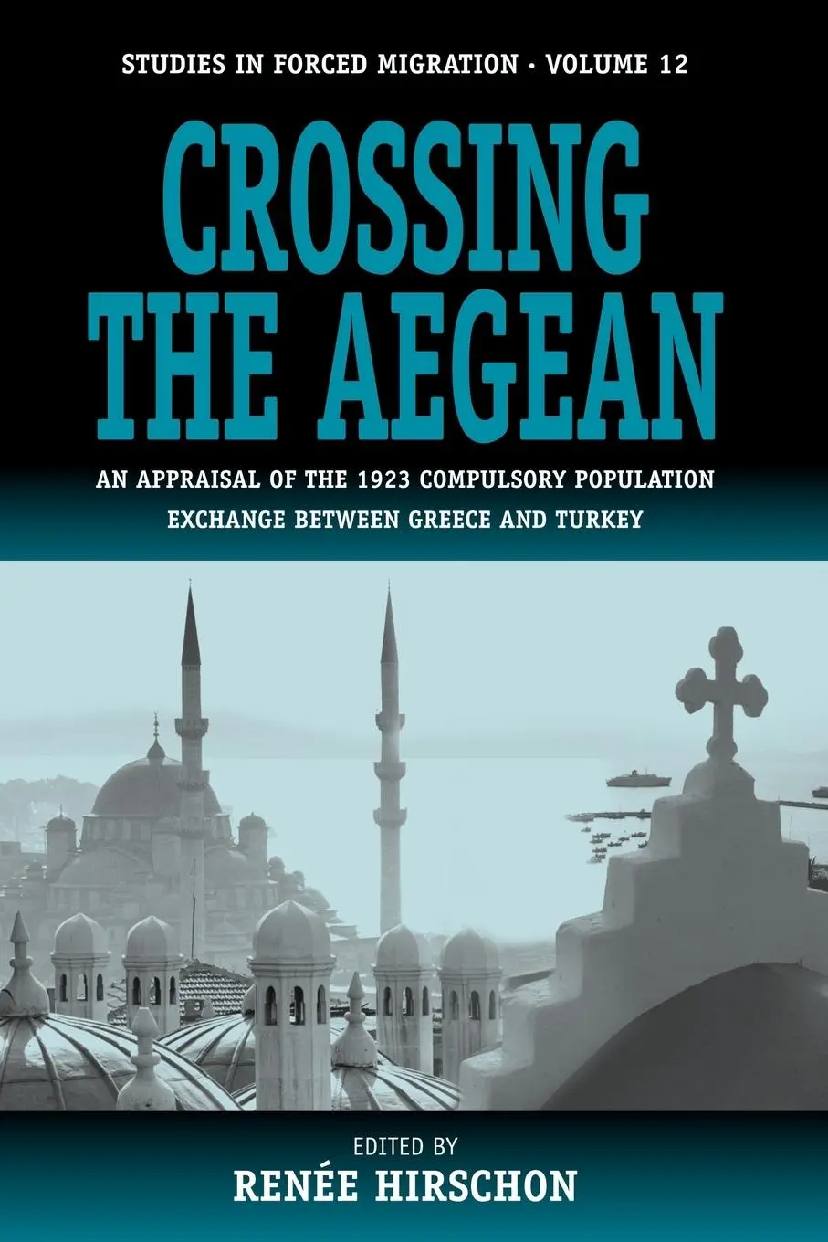 Cover: 9781571815620 | Crossing the Aegean | Renée Hirschon | Taschenbuch | Englisch | 2003