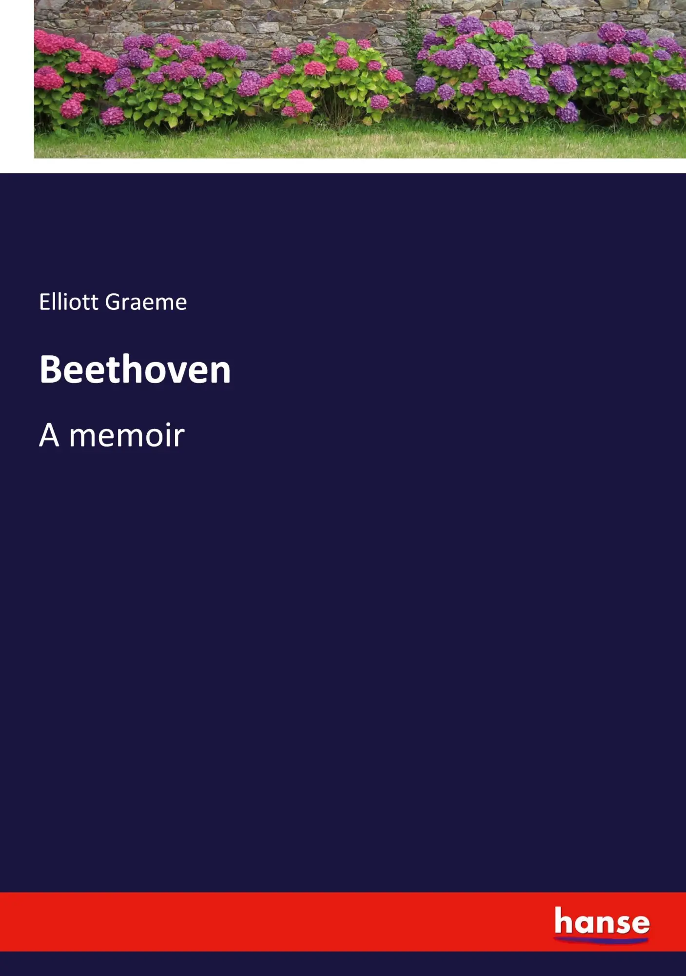 Beethoven - Elliott Graeme Kartoniert (TB)